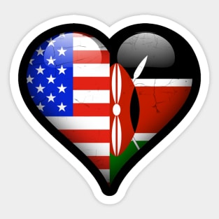 Half American Half Kenyan - Gift for Kenyan From Kenya Sticker